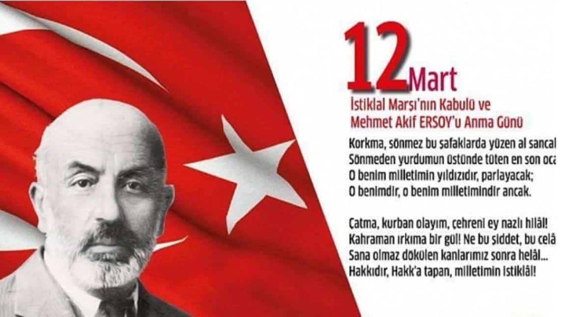 12 Mart İstiklal Marşı'nın Kabulü ve M.Akif Ersoy´u Anma Günü